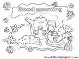 Morning Coloring Good Pages Kettle Sheet Title Sheets Cards sketch template