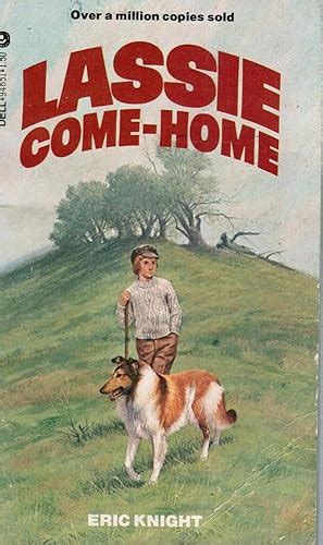 lassie come home by eric knight abebooks