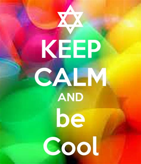 Keep Calm And Be Cool Poster Love Keep Calm O Matic