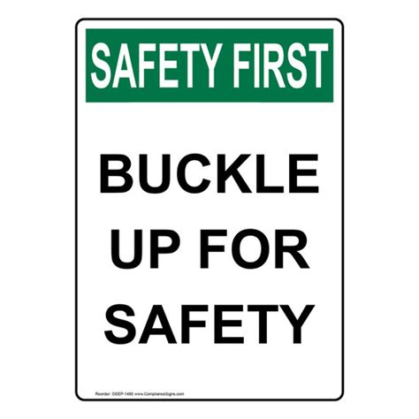 vertical buckle up for safety sign osha safety first