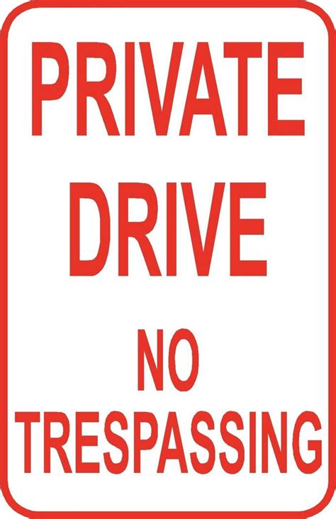 private drive no trespassing sign 12 x 18 aluminum metal