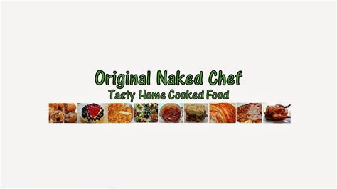 Original Naked Chef Live Stream Youtube