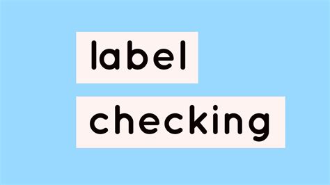 label checking youtube