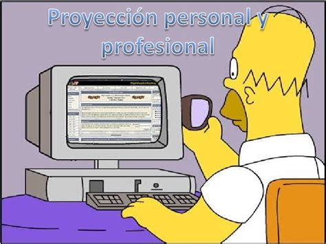 Proyeccion Personal Y Profesional