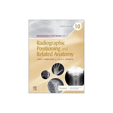 bontragers textbook  radiographic positioning  related anatomy  edition  john