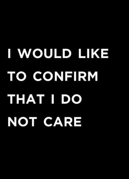 dont care quotes  sayings