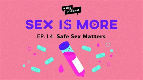 safe sex matters เซ็กซ์ปลอดภัยที่ต้องใช้มากกว่าความเชื่อใจและไม่ได้มี
