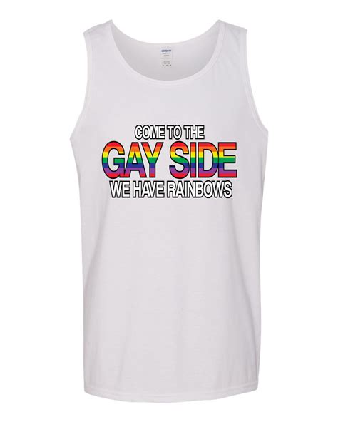 Come To The Gay Side We Have Rainbows Mens Lgbt Pride Tank Top Gay