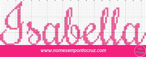 nomes em ponto cruz nome isabella em ponto cruz