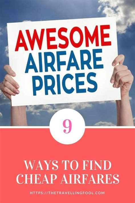 ways  find cheap airfares cheap airfare airfare budget travel tips