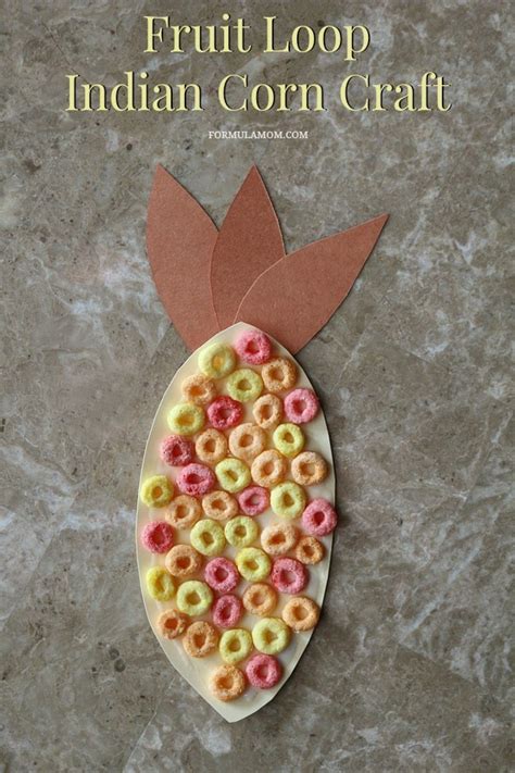 fruit loop indian corn craft  kids thanksgiving