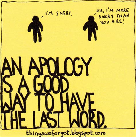 Makes Me Feel Like Saying Sorry An Apology Is A Good Way