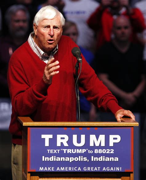 bobby knight   rnc convention  man  helped donald trump  indiana wont ditch