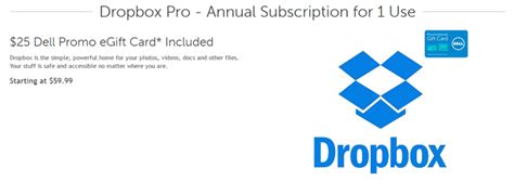 deal alert buy  tb dropbox pro subscription        dell gift card