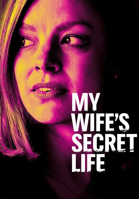 my wife s secret life streaming where to watch online