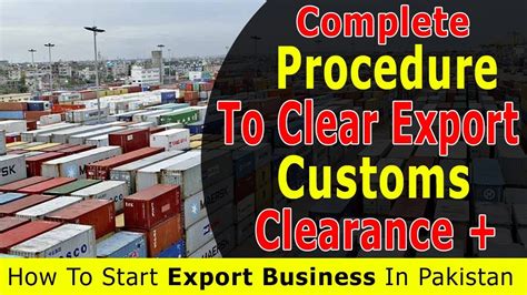 clear export customs clearance procedure export customs clearance processeasy export