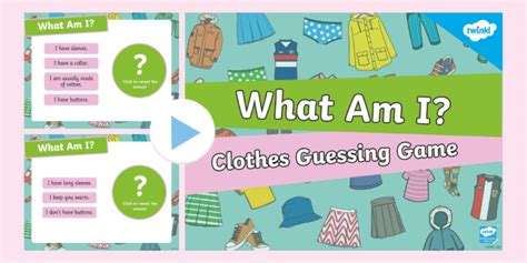 What Am I Clothes Guessing Game Powerpoint Teacher Made