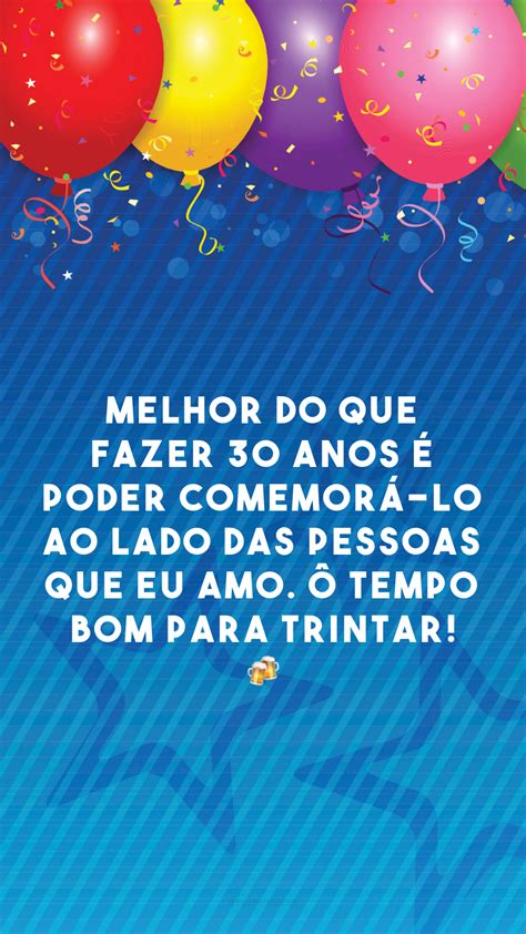 frases de aniversario de  anos  celebrar  idade  sucesso