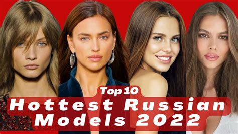 Top 10 Hottest Russian Models 2022 Most Popular Hottest Russian