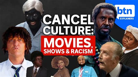 cancel culture should we cancel movies or shows considered racist or