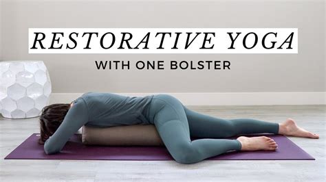 restorative yoga sequence  bolster kayaworkoutco
