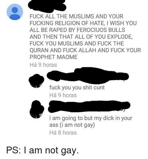 fuck all the muslims and your fucking religion of hate l wish you all