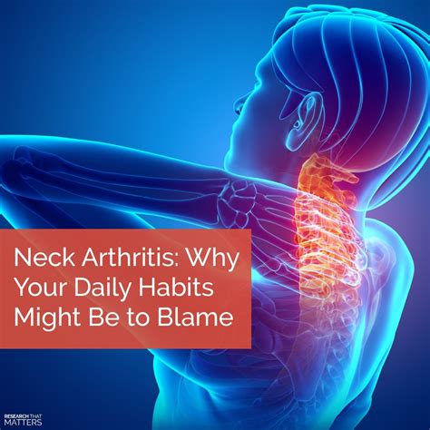 neck arthritis   daily habits    blame align