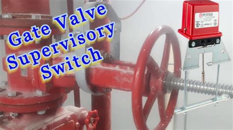 fixed gate valve supervisory protection switch  hindi urdu language youtube