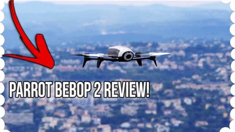 parrot bebop  drone  honest review  youtube
