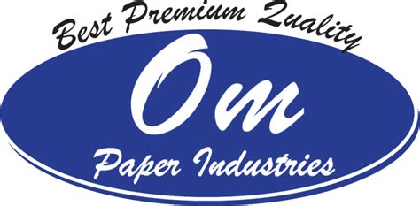 om paper industries  quality paper cup machines  tissue paper