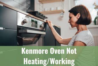 kenmore oven  heatingworking ready  diy