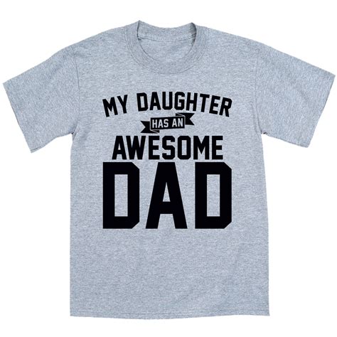my daughter has an awesome dad new dad funny father s day novelty