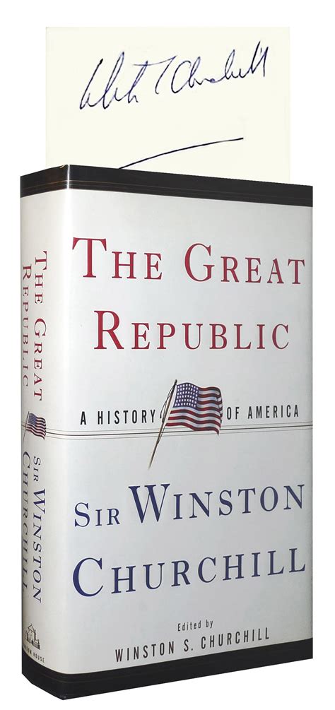 Winston S Churchill Ii The Great Republic A History Of