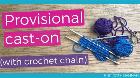 How To Knit The Provisional Cast On Knit With Hannah