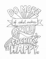 Coloring Pages Word Adult Happy Swear Makes Printable Quotes Do Book Aunt Quote Kids Adults Color Turn Into Motivational Colouring sketch template