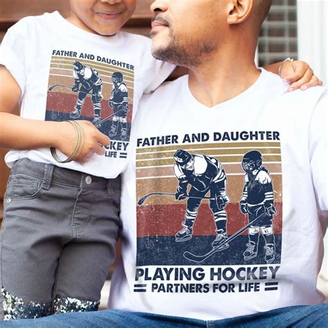 hockey player father  daughter playing hockey partners  life shirt hoodie sweatshirt