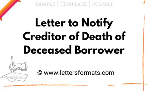 sample letter  notify creditor  death  deceased borrower