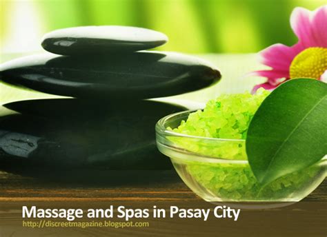 Massage And Spas In Pasay City Discreet Magazine