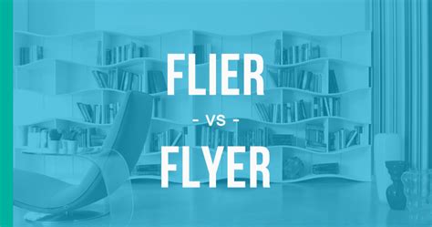 flier  flyer     correctly enhancemywritingcom