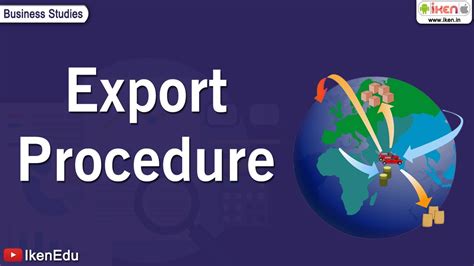 learn  export procedure youtube