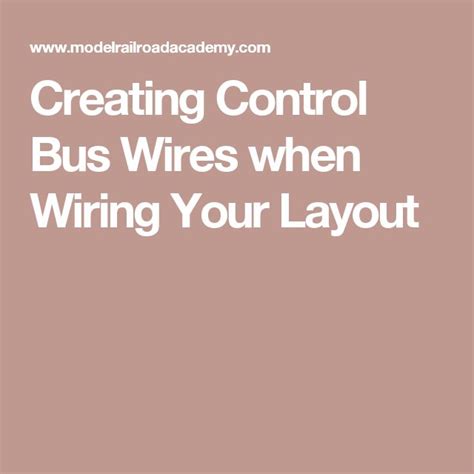 creating control bus wires  wiring  layout wire layout