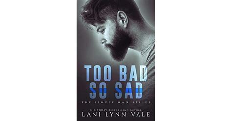 Too Bad So Sad Simple Man 5 By Lani Lynn Vale