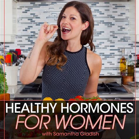 Healthy Hormones For Women Podcast Listen Via Stitcher For Podcasts
