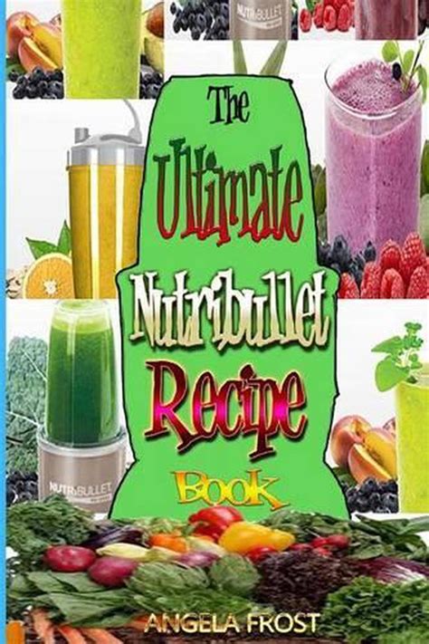 ultimate nutribullet recipe book delicious healthy nutri blasts  healt