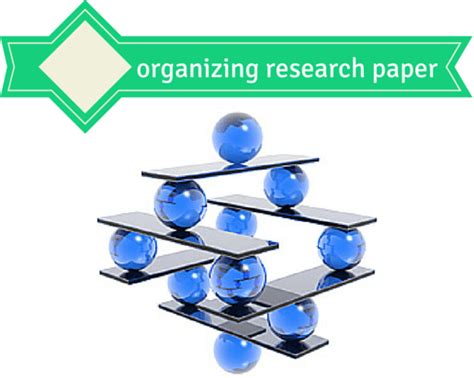 organize  research paper  trustmypapercom