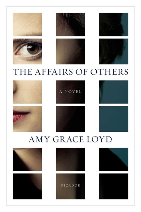 The Affairs Of Others The Affairs Of Others A Novel By