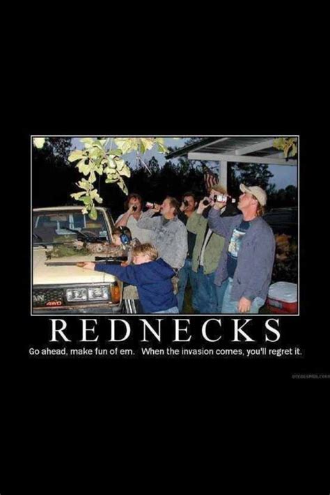 Pin On To Me Redneck Is A Sense Of Self And A Way Of Life