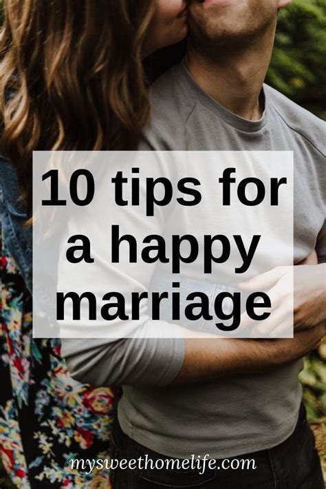 10 Tips For A Happy Marriage Happy Marriage Marriage Goals Marriage