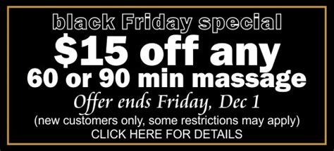 15 off any 60 or 90 min massage black friday week special relax