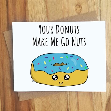 your donuts make me go nuts donut pun greeting card innuendo etsy